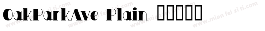 OakParkAve Plain字体转换